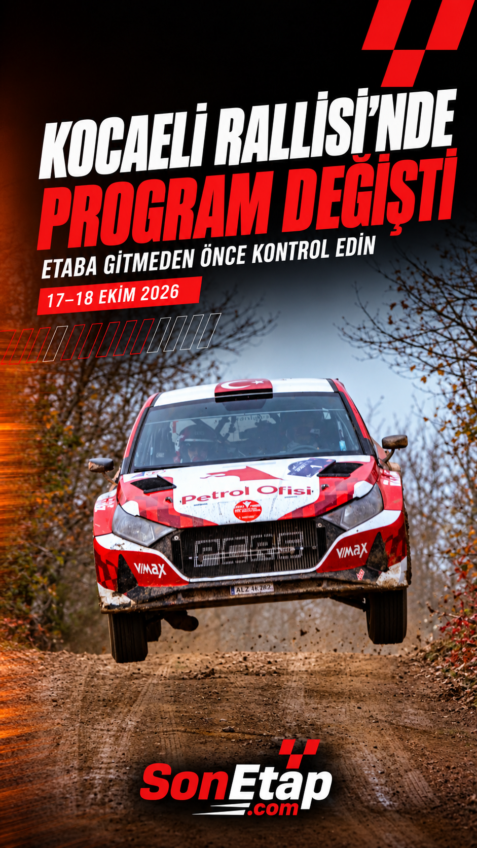 Kocaeli Rallisi program değişikliği — 17–18 Ekim 2026 SonEtap kapağı